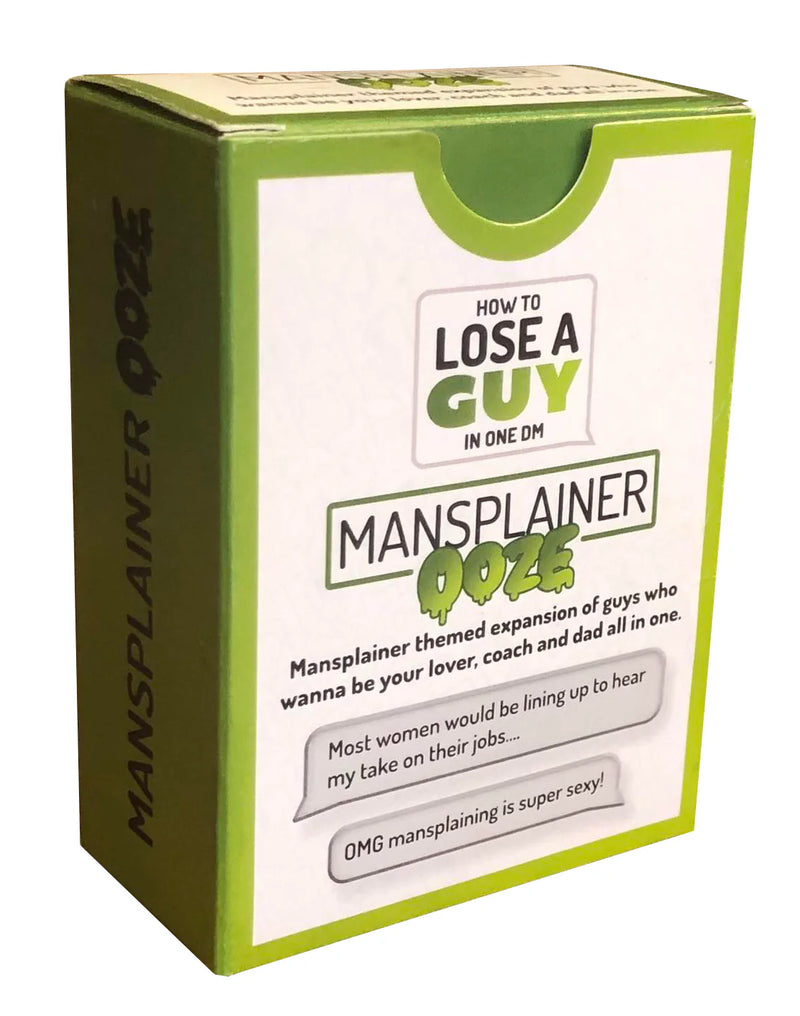 How to Lose a Guy in One DM - Mansplainer Ooze