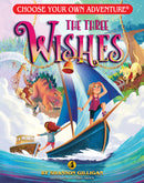 Choose Your Own Adventure Book: The Three Wishes