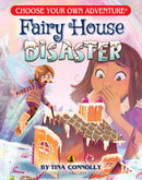 Choose Your Own Adventure Book: Fairy House Disaster