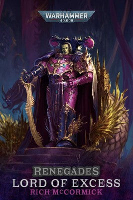 Black Library: Renegades: Lord of Excess (PB)