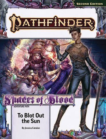 Pathfinder Second Edition: Shades of Blood: To Blot Out the Sun (3 of 3)