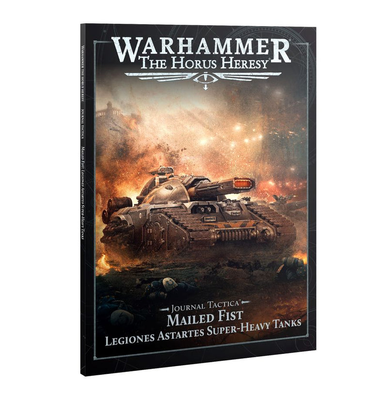 Warhammer The Horus Heresy: Journal Tactica: Mailed Fist