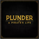 Plunder A Pirate's Life