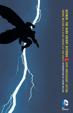 DC Comics: Batman: The Dark Knight Returns 30th Anniversary Edition