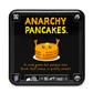 Anarchy Pancakes