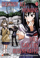 Manga: Destroy All Humans they Can't Be Regenerated Vol. 3