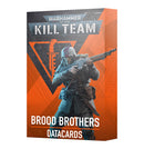 Warhammer 40,000: Kill Team: Datacards: Brood Brothers