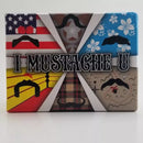 I Mustache U