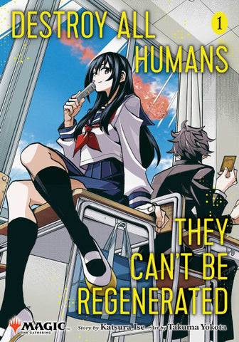 Manga: Destroy All Humans they Can't Be Regenerated Vol. 1
