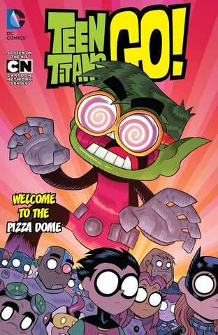 Teen Titans: Welcome To The Pizza Dome