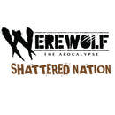 Werewolf the Apocalypse: Shattered Nation