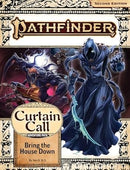 Pathfinder Second Edition- Curtain Call: Bring the House Down
