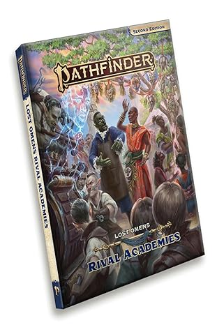 Pathfinder Second Edition- Lost Omens Rival Academies