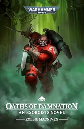 WarHammer: Oaths of Damnation (An Exorcists Novel)