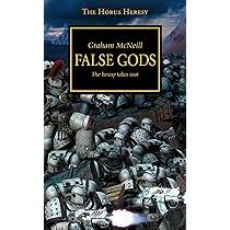 Warhammer: Horus Heresy: False Gods
