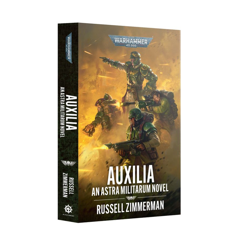 Black Library: Auxilia: An Astra Militarum Novel
