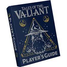 Tales of the Valiant: Players Guide