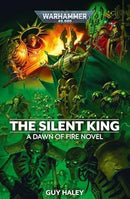 WarHammer 40,000: The Silent King ( A Dawn of Fire Novel)