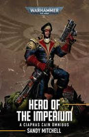 Warhammer: Hero of The Imperium: A Ciaphas Cain Omnibus