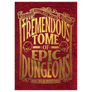 Messers Hall and Taylor Present The Tremendous Tome of Epic Dungeons