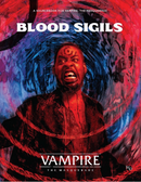 Vampire the Masquerade: Blood Sigils