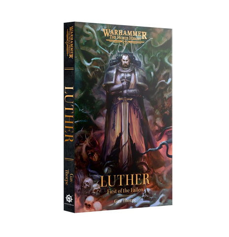 Warhammer The Horus Heresy: Luther: First of the Fallen