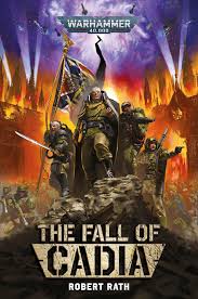 Warhammer: The Fall of Cadia