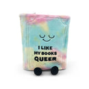 Punchkins: Plush Bread: "I Like My Books Queer"