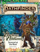 Pathfinder Second Edition: Wardens of Wildwood: Severed at the Root