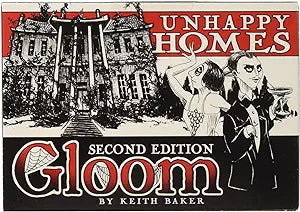 Gloom: Unhappy Homes 2nd Edition