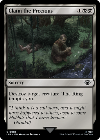 Claim the Precious [The Lord of the Rings: Tales of Middle-Earth]