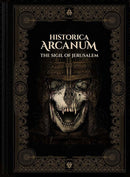 Historica Arcanum: The Sigil of Jerusalem