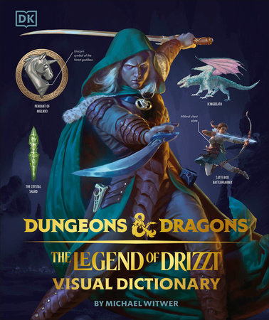 Dungeons & Dragons: The Legend of Drizzt: Visual Dictionary
