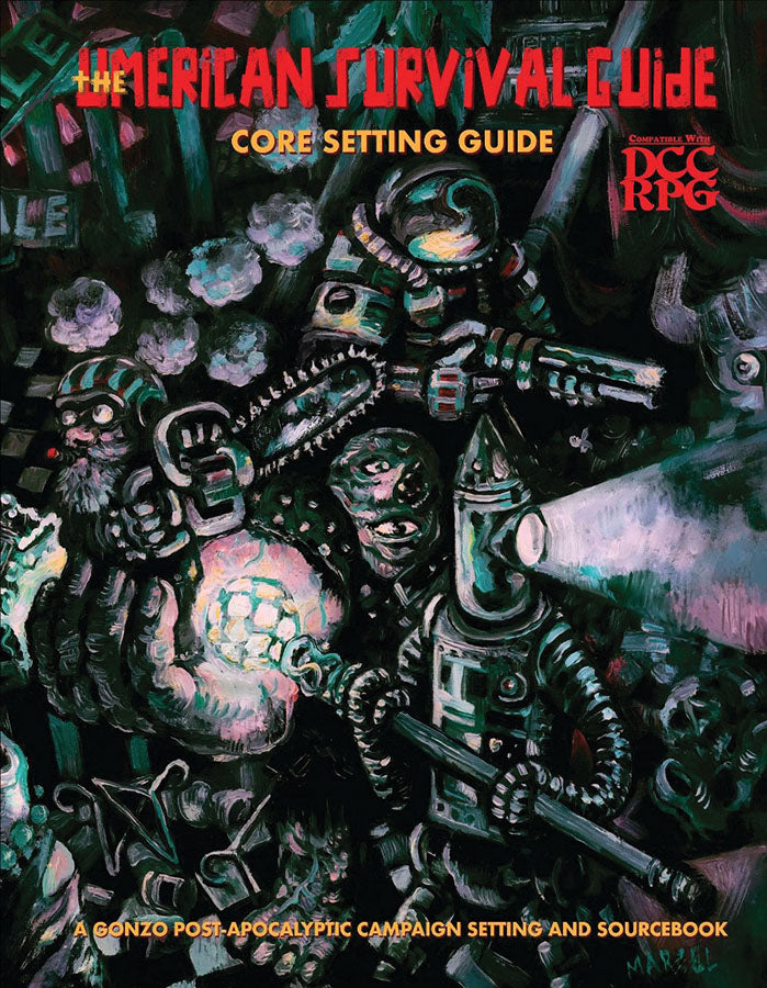 Dungeon Crawl Classics RPG: The Umerican Survival Guide: Core Setting Guide