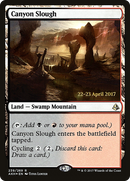 Canyon Slough [Amonkhet Prerelease Promos]