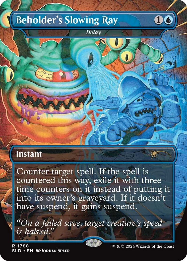 Delay (SLD-1788) - Secret Lair Drop / Beholder's Slowing Ray (Borderless) Foil