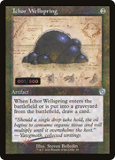 Ichor Wellspring (Retro Schematic) (Serialized) [The Brothers' War Retro Artifacts]