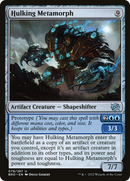 Hulking Metamorph [The Brothers' War]