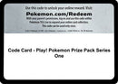 Code Card - Play! Pokemon Prize Pack Series One  Prize Pack Series Cards - Code Card