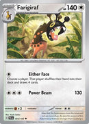 Farigiraf 155  SV02 Paldea Evolved - Uncommon