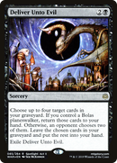 Deliver Unto Evil [War of the Spark Prerelease Promos]