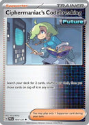 Ciphermaniac's Codebreaking 104  SV Prismatic Evolutions - Uncommon