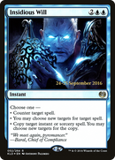 Insidious Will [Kaladesh Prerelease Promos]