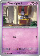 Gimmighoul 067  - Reverse Holofoil ME01 Mega Evolution - Common