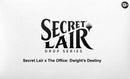 Secret Lair x The Office: Dwight's Destiny - Non-Foil Edition