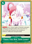 There You Are, Sore Loser! (EB03-020) - Extra Booster: One Piece Heroines Edition
