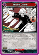Blood Crane (UEPR/KGR-1-036) - UE16BT KAGURABACHI Release Event Cards