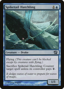 Spiketail Hatchling [Eighth Edition]