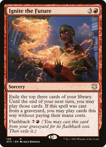 Ignite the Future [Dungeons & Dragons: Adventures in the Forgotten Realms Commander]
