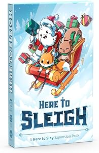 Here to Slay: Here to Sleigh